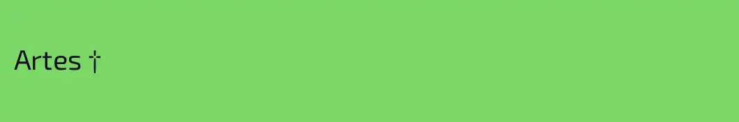 Artes †